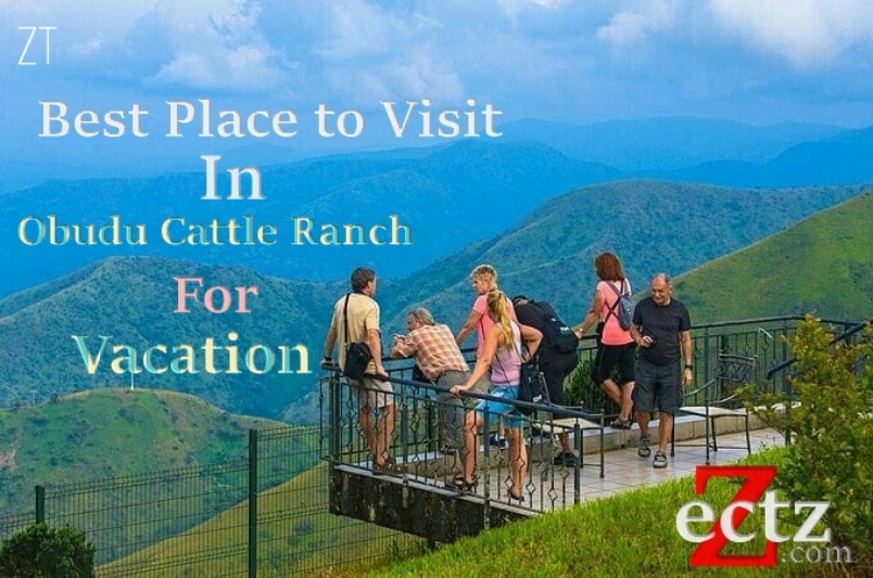 Best Place to Visit in Obudu Cattle Ranch for Vacation