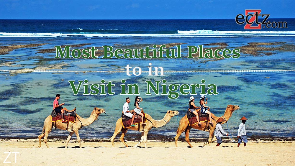 Most Beautiful Places to Visit in Nigeria